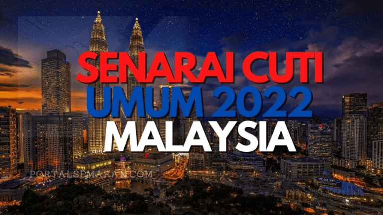 Kalendar Cuti Umum & Cuti Sekolah Malaysia 2022