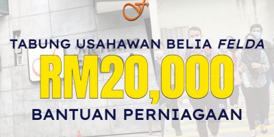 Tabung Usahawan Belia FELDA : Bantuan Perniagaan Sehingga RM 20,000