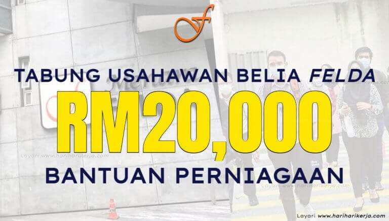 Tabung-Usahawan-Belia-FELDA-2022_-Permohonan-Bantuan-Perniagaan-Sehingga-RM20000