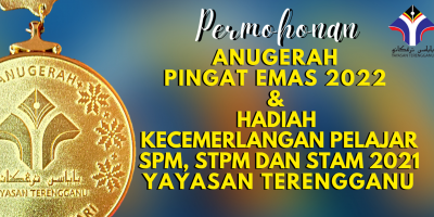 Permohonan Anugerah Pingat Emas & Hadiah Kecemerlangan Yayasan Terengganu